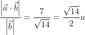 \frac{\left | \vec{a}\cdot \vec{b} \right |}{\left | \vec{b} \right |}= \frac{7}{\sqrt{14}} = \frac{\sqrt{14}}{2}u